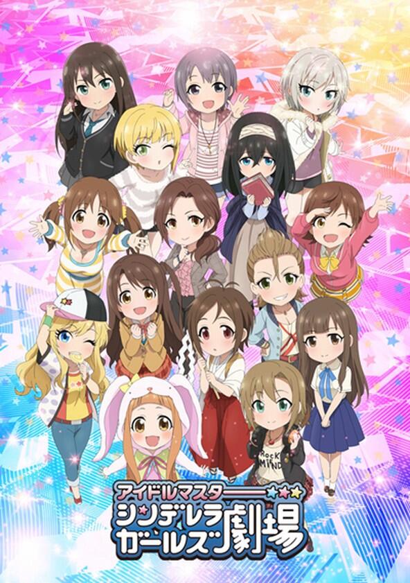 The Idolm@ster Cinderella Girls Gekijou - Season 2 The Idolm@ster Cinderella Girls Gekijou - Season 2