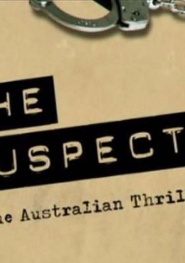 The Suspects: True Australian Thrillers The Suspects: True Australian Thrillers