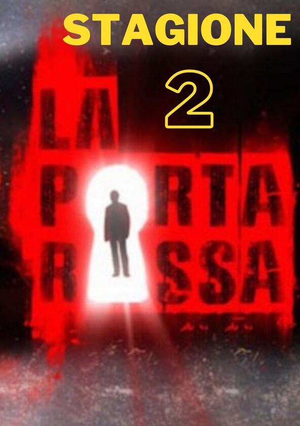La Porta Rossa - Season 2 La Porta Rossa - Season 2