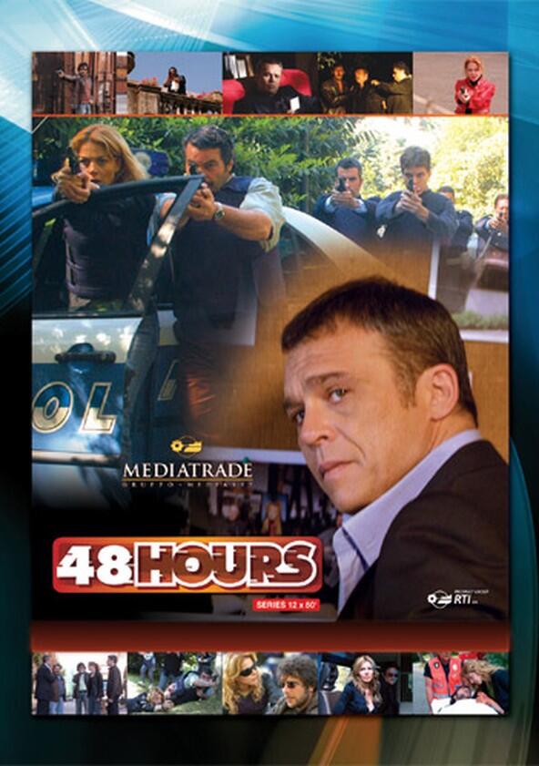 48 ore - Season 1 48 ore - Season 1