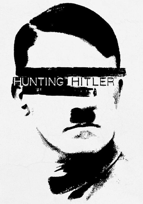 Hunting Hitler - Season 2 Hunting Hitler - Season 2