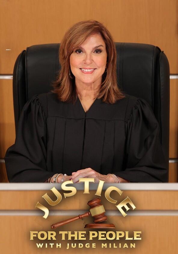 Justice for the People with Judge Milian - Season 1 Justice for the People with Judge Milian - Season 1