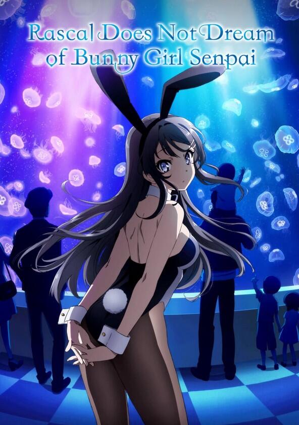 Rascal Does Not Dream of Bunny Girl Senpai - Season 2 Rascal Does Not Dream of Bunny Girl Senpai - Season 2