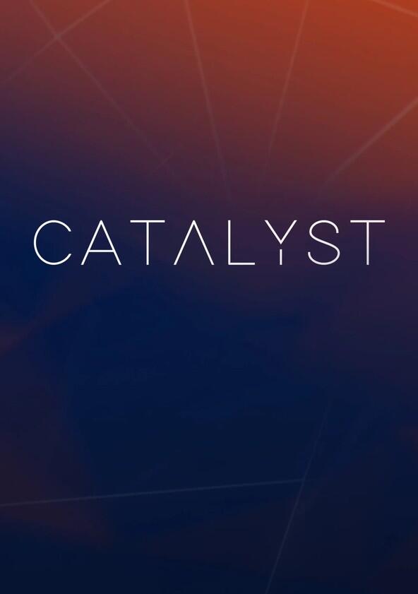 Catalyst - Season 19