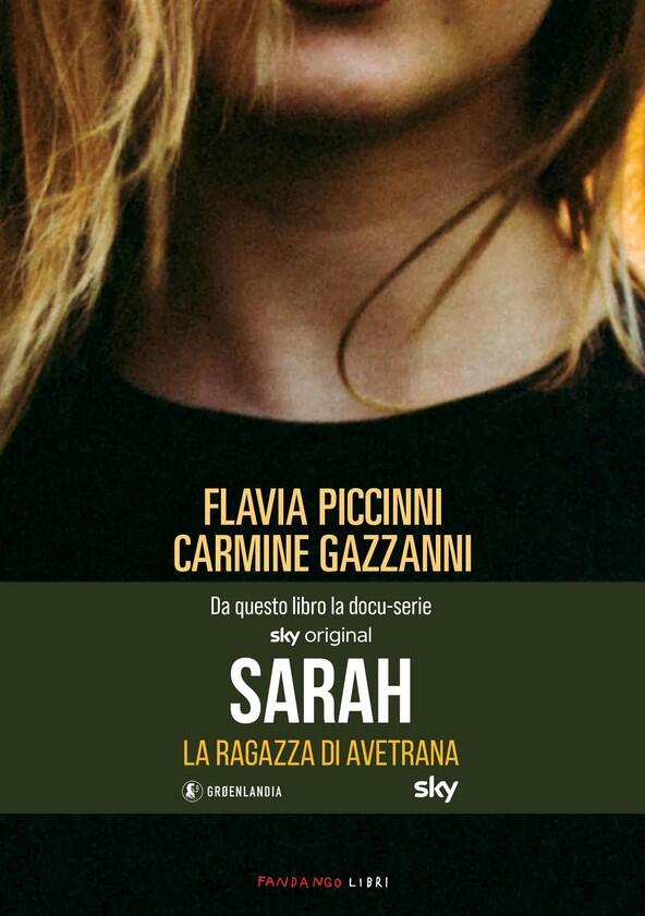 Sarah - La ragazza di Avetrana - Season 1 Sarah - La ragazza di Avetrana - Season 1