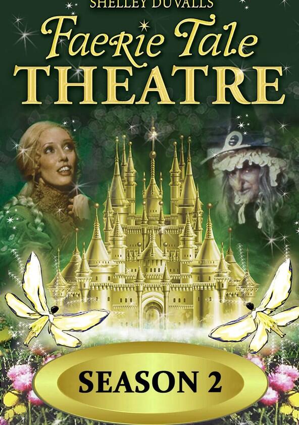 Faerie Tale Theatre - Season 2 Faerie Tale Theatre - Season 2