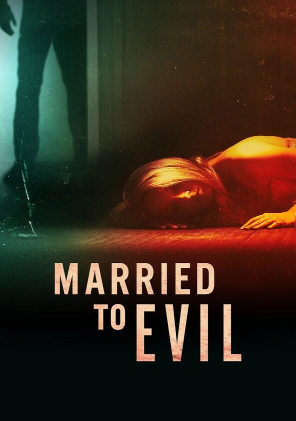 Married to Evil - Season 2 Married to Evil - Season 2
