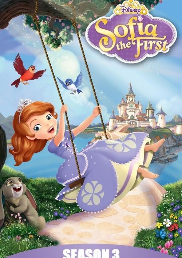 Sofia the First - Season 3 Sofia the First - Season 3