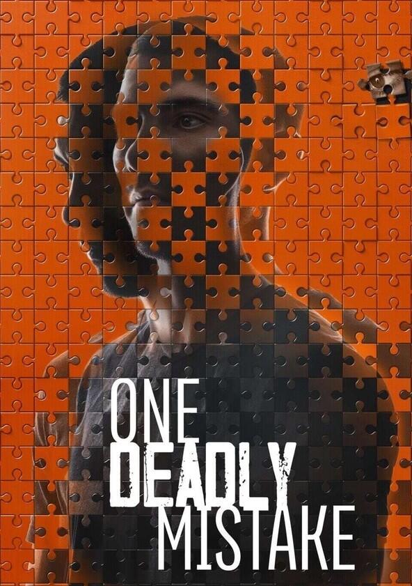 One Deadly Mistake - Season 1 One Deadly Mistake - Season 1