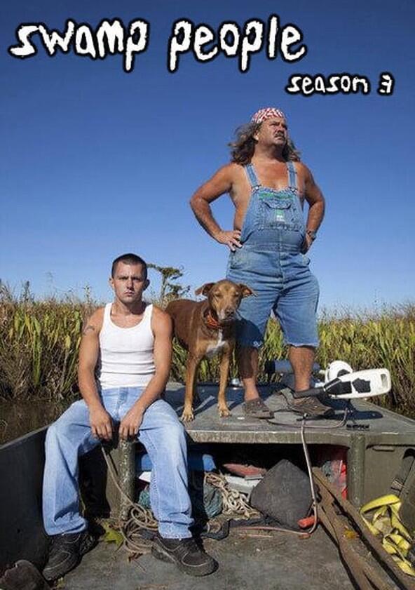Swamp People - Season 3 Swamp People - Season 3