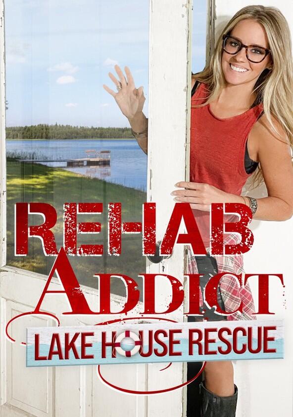 Rehab Addict Lake House Rescue - Season 1