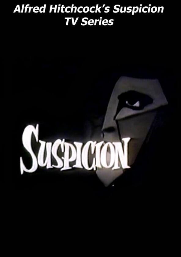Suspicion - Season 1 Suspicion - Season 1