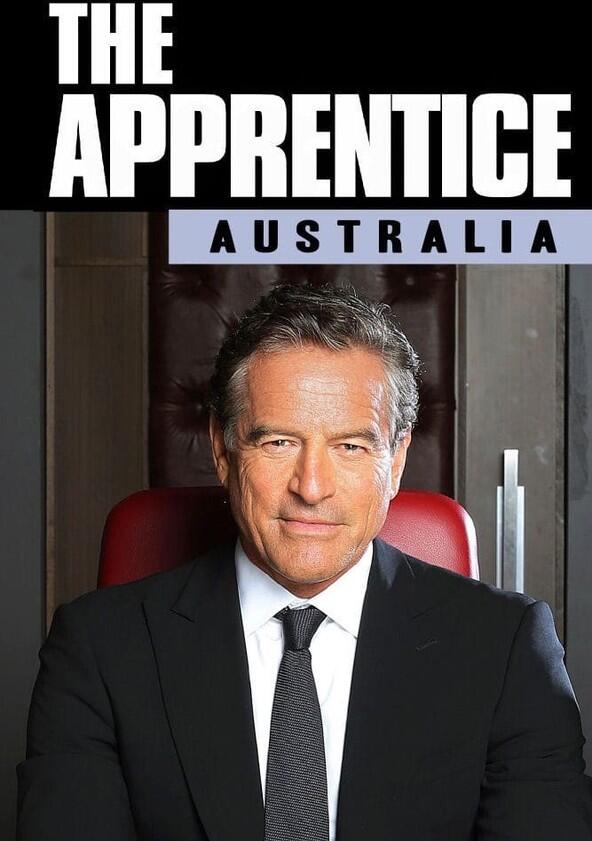 The Apprentice Australia - Season 1 The Apprentice Australia - Season 1