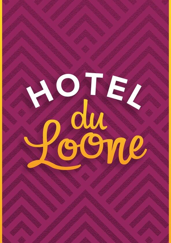 Hotel Du Loone - Season 1 Hotel Du Loone - Season 1