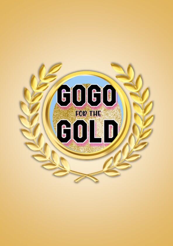 Gogo for the Gold - Season 2 Gogo for the Gold - Season 2