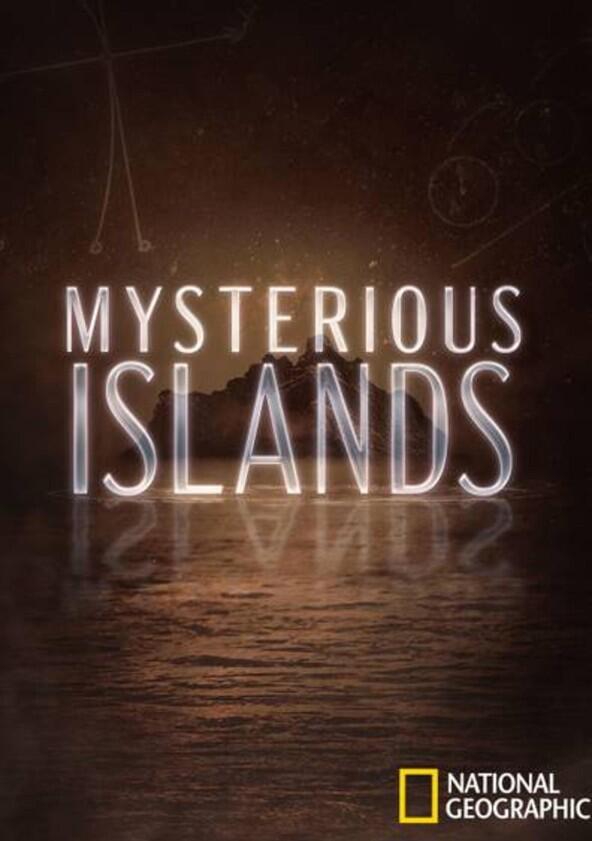 Mysterious Islands - Season 1 Mysterious Islands - Season 1