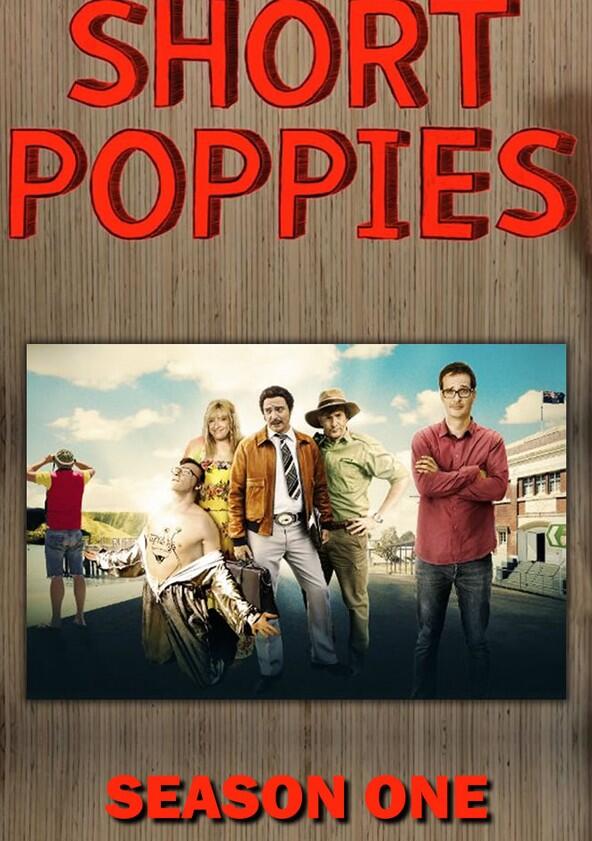 Short Poppies - Season 1 Short Poppies - Season 1