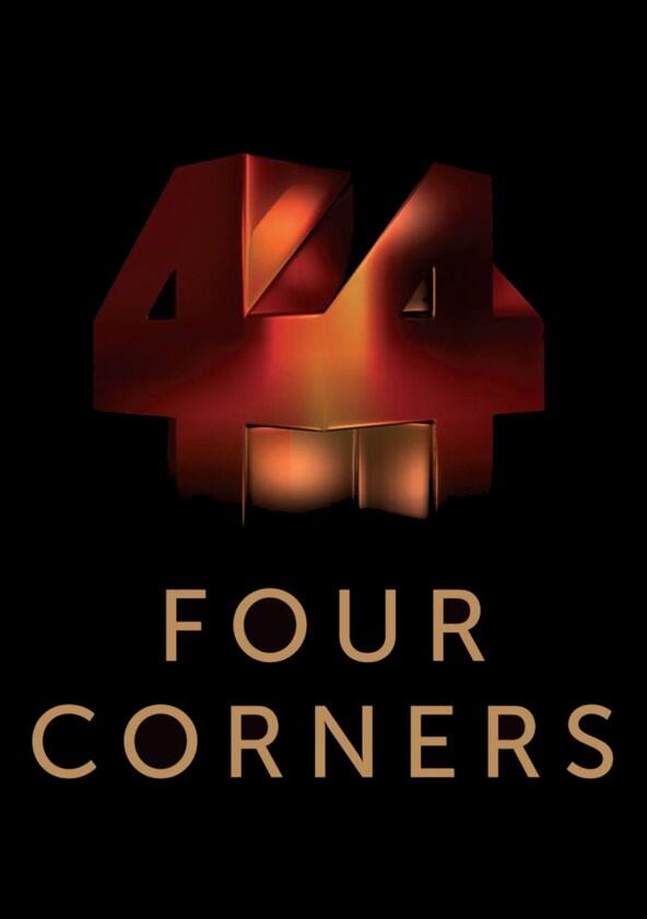 Four Corners - Season 52 / Year 2019