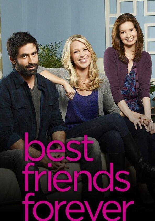 Best Friends Forever - Season 1 Best Friends Forever - Season 1