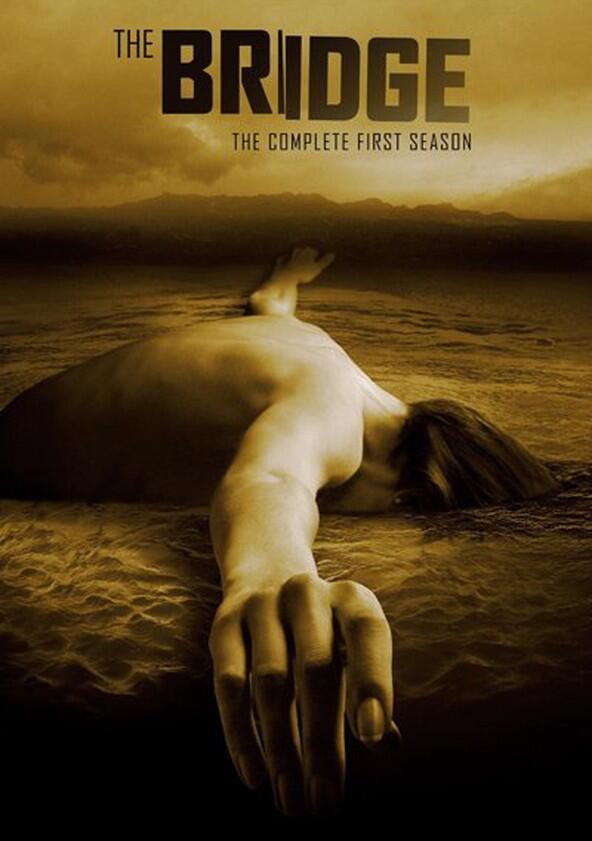 The Bridge - Season 1 The Bridge - Season 1