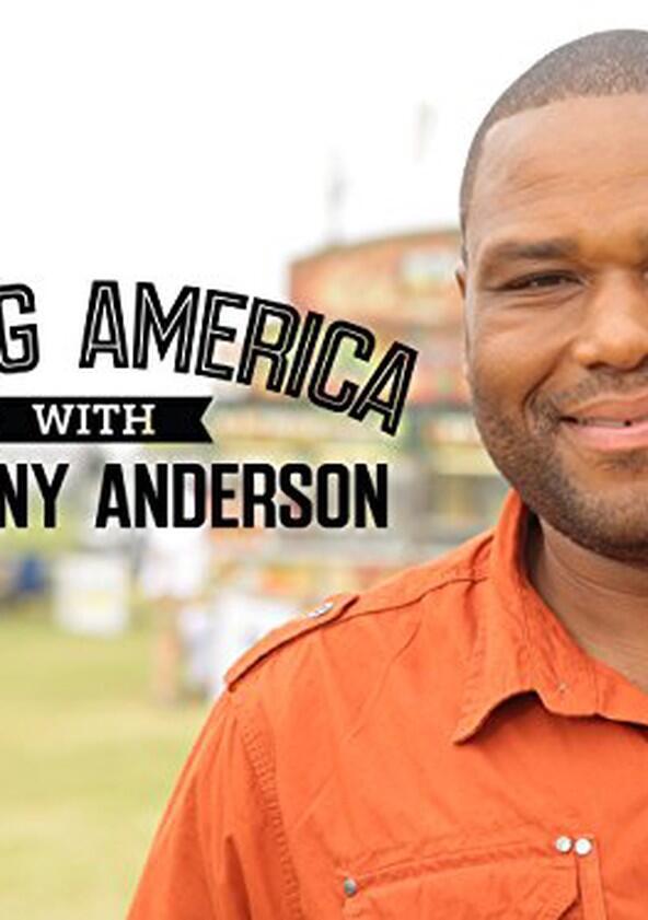 Eating America with Anthony Anderson - Season 1 Eating America with Anthony Anderson - Season 1