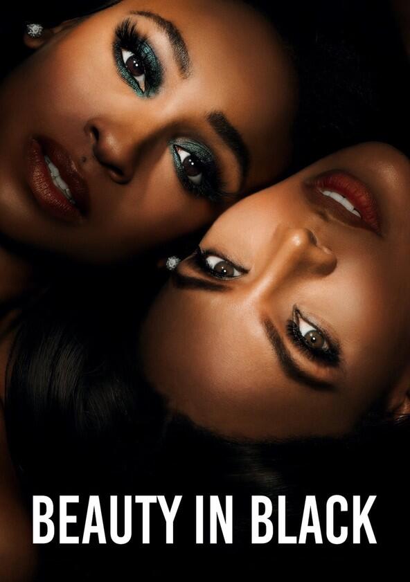 Tyler Perry's Beauty in Black - Season 1 Tyler Perry's Beauty in Black - Season 1