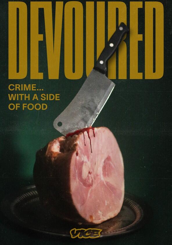Devoured - Season 1 Devoured - Season 1