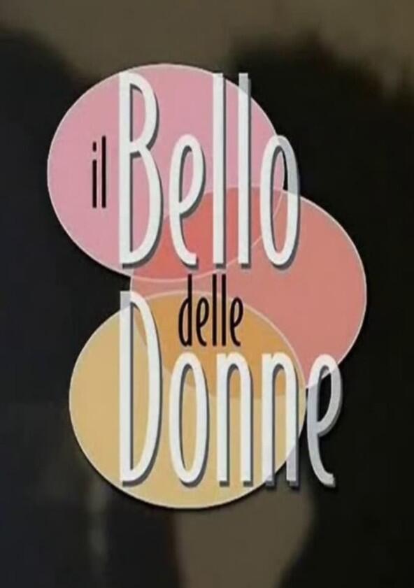 Il Bello delle Donne - Season 2 Il Bello delle Donne - Season 2