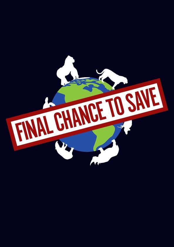 Final Chance to Save Final Chance to Save