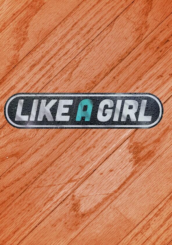 Like a Girl - Season 1