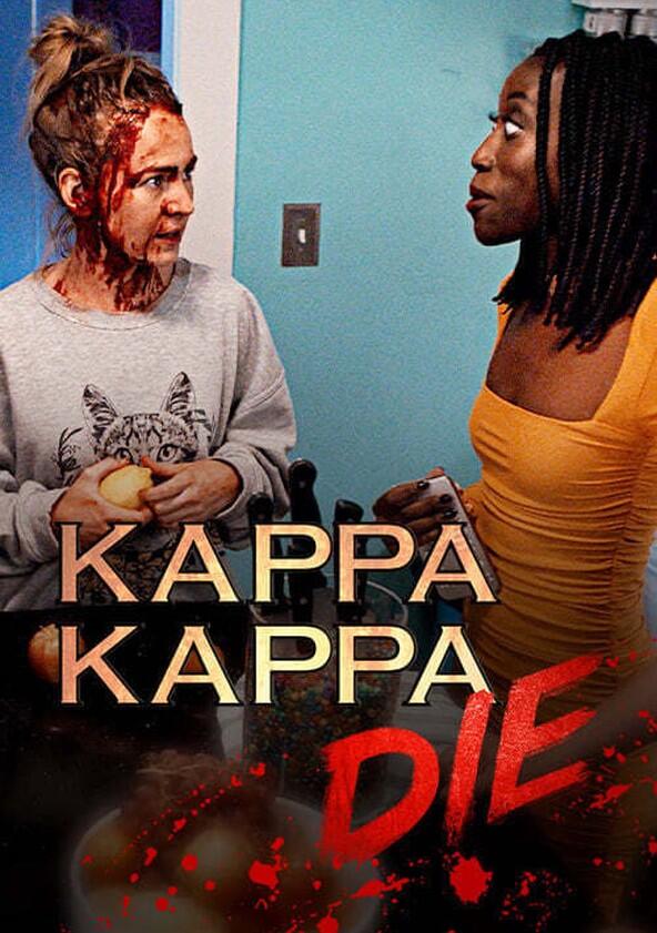 Kappa Kappa Die - Season 1 Kappa Kappa Die - Season 1