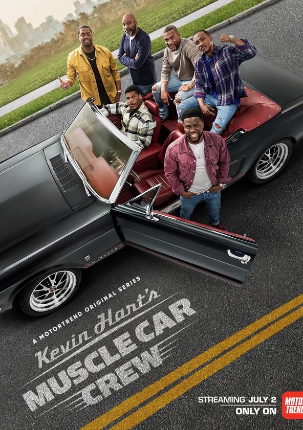 Kevin Hart's Muscle Car Crew - Season 2 Kevin Hart's Muscle Car Crew - Season 2