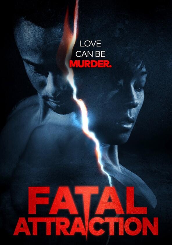 Fatal Attraction - Season 15 Fatal Attraction - Season 15