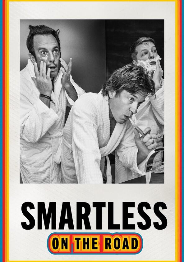 SmartLess: On the Road - Season 1 SmartLess: On the Road - Season 1