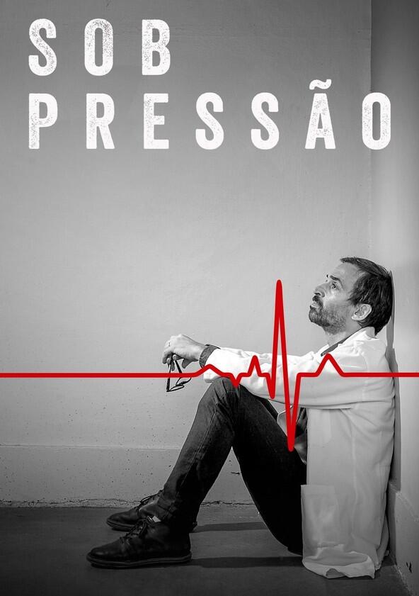 Sob Pressão - Season 3 Sob Pressão - Season 3