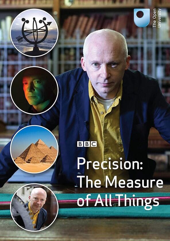 Precision: The Measure of All Things - Season 1 Precision: The Measure of All Things - Season 1