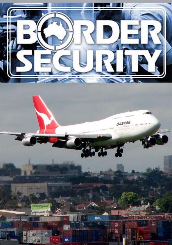 Border Security: Australia's Front Line - Season 22 Border Security: Australia's Front Line - Season 22