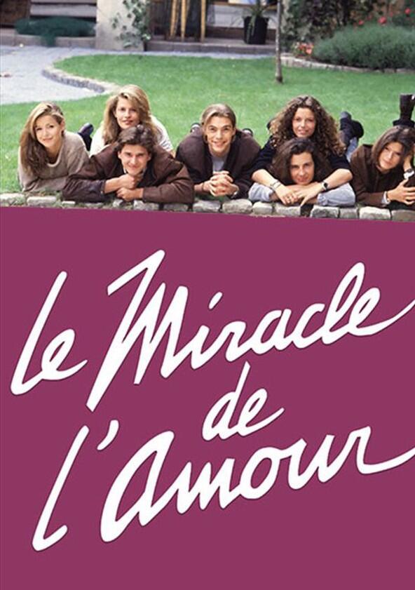 Le miracle de l'amour - Season 1 Le miracle de l'amour - Season 1