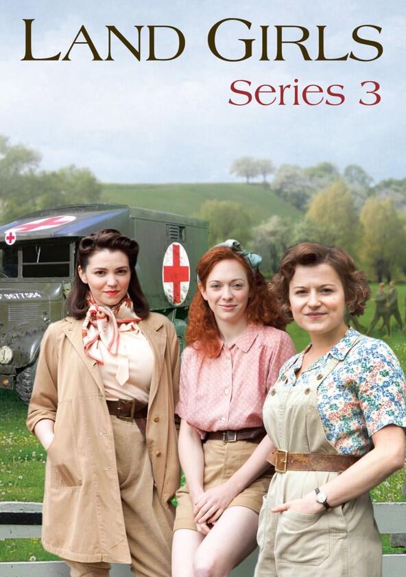 Land Girls - Season 3 Land Girls - Season 3