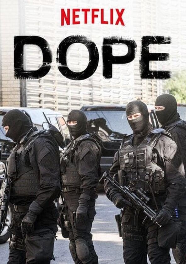 Dope - Season 2 Dope - Season 2