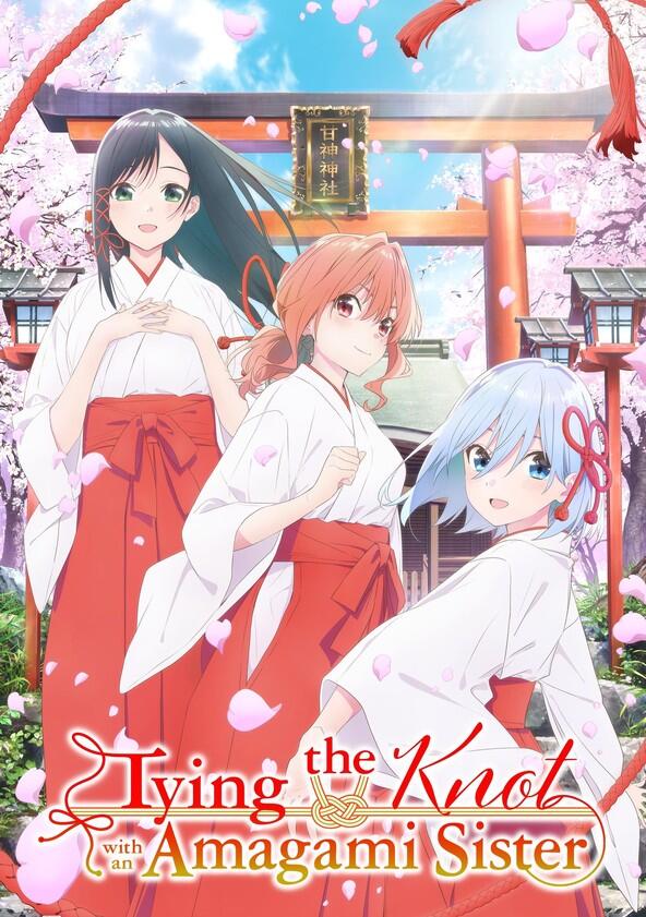 Tying the Knot with an Amagami Sister - Season 1 Tying the Knot with an Amagami Sister - Season 1