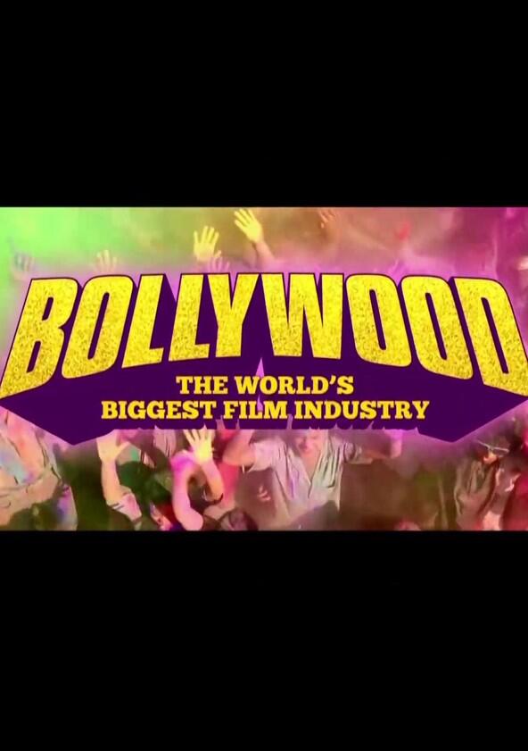 Bollywood: The World's Biggest Film Industry Bollywood: The World's Biggest Film Industry