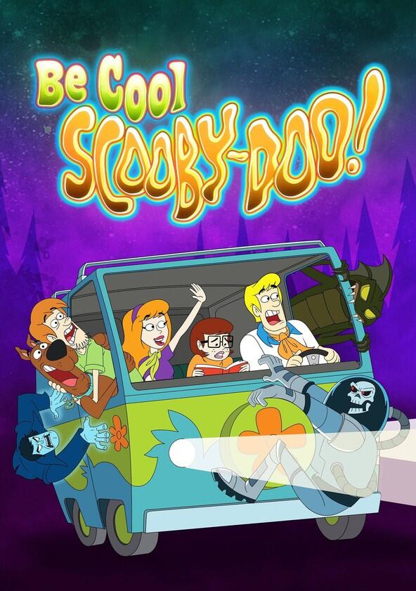 Be Cool Scooby-Doo! - Season 1 Be Cool Scooby-Doo! - Season 1