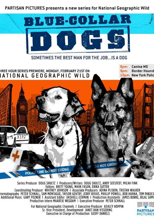 Blue-Collar Dogs - Season 1 Blue-Collar Dogs - Season 1