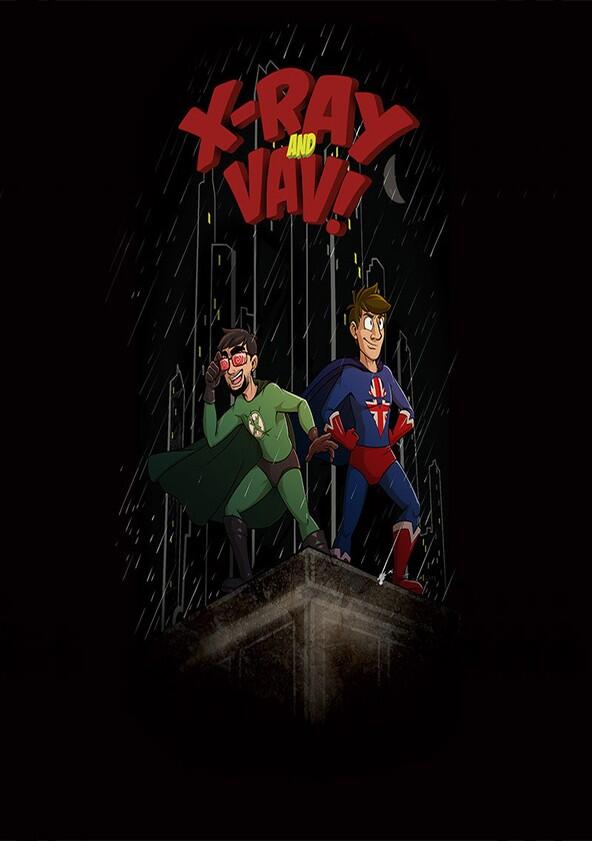 X-Ray and Vav - Season 1 X-Ray and Vav - Season 1