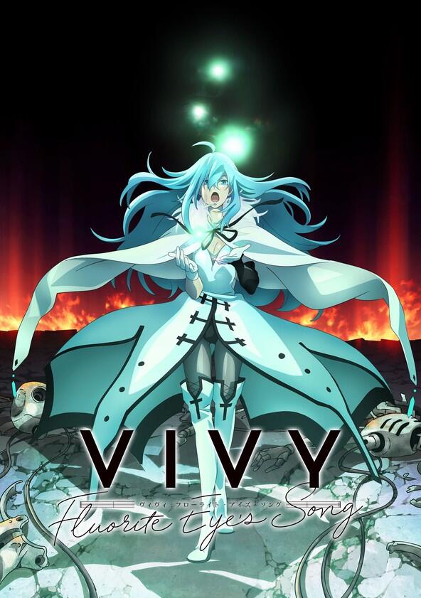 Vivy: Fluorite Eye's Song - Season 1 Vivy: Fluorite Eye's Song - Season 1