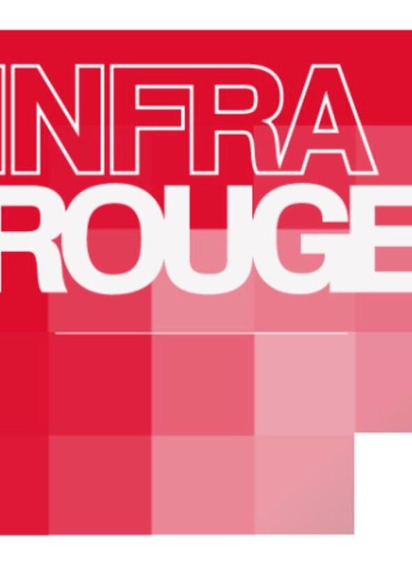 Infrarouge - Season 1 Infrarouge - Season 1