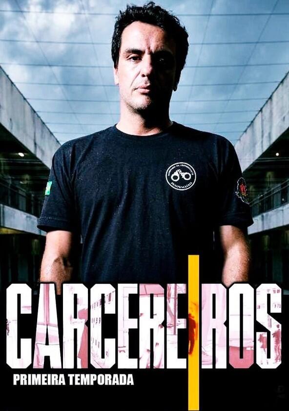 Carcereiros - Season 1 Carcereiros - Season 1