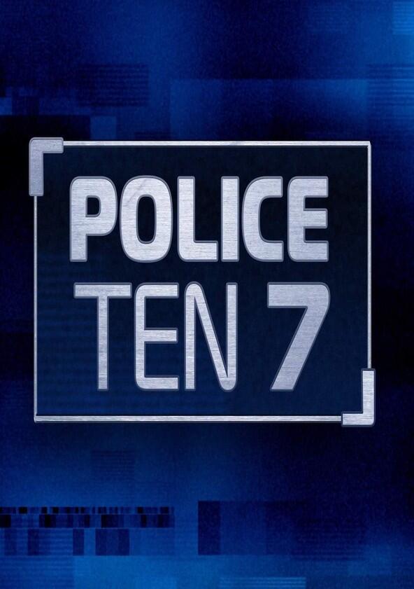 Police Ten 7 - Season 29 Police Ten 7 - Season 29