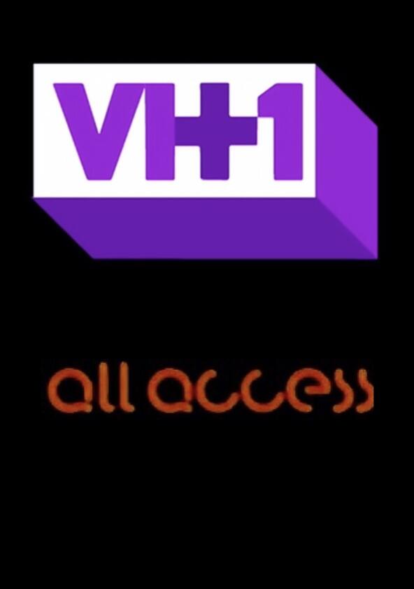 VH1: All Access - Season 1